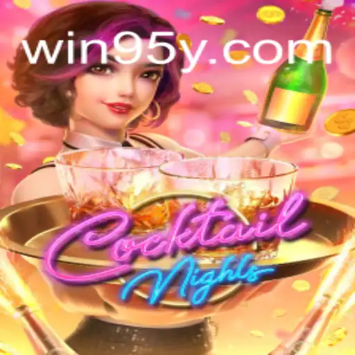 Exploring CocktailNights: Dive into the Excitement of 95Y.com Oficial Slots Brasil #1